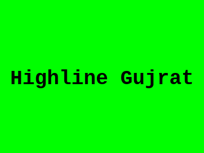 Highline Gujrat
