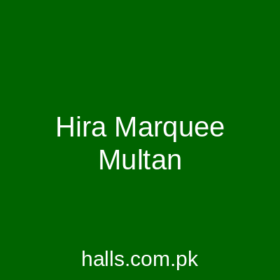 Hira Marquee Multan