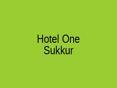 Hotel One Sukkur