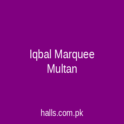 Iqbal Marquee Multan