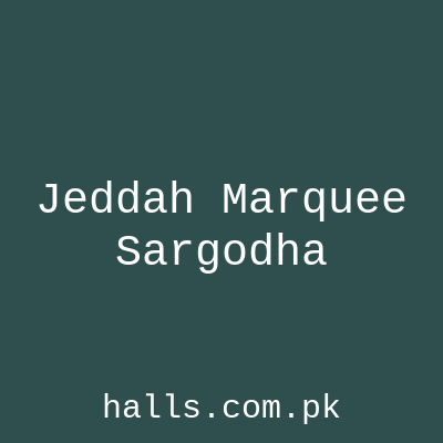 Jeddah Marquee Sargodha