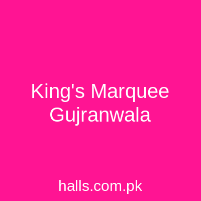 King's Marquee Gujranwala