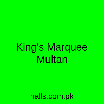 KING'S MARQUEE Multan