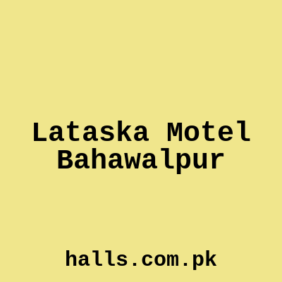 Lataska Motel Bahawalpur