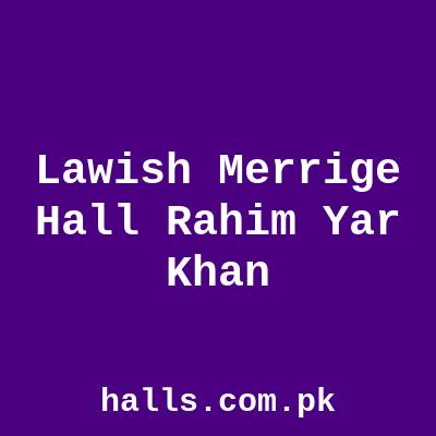 Lawish Merrige Hall Rahim Yar Khan