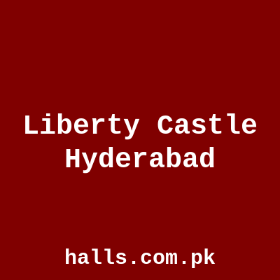 Liberty Castle Hyderabad