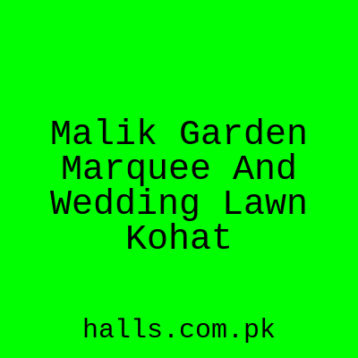 Malik garden, Marquee and wedding lawn Kohat
