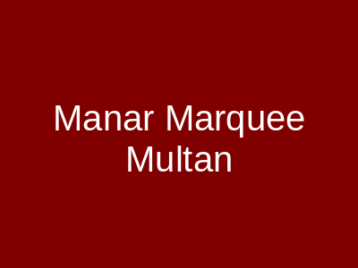 Manar Marquee Multan