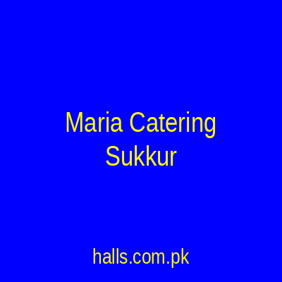 Maria Catering Sukkur