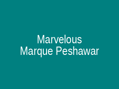 Marvelous marque Peshawar
