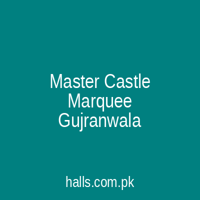 Master Castle Marquee Gujranwala