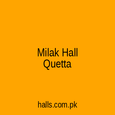 Milak Hall Quetta