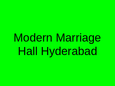 Modern Marriage Hall Hyderabad