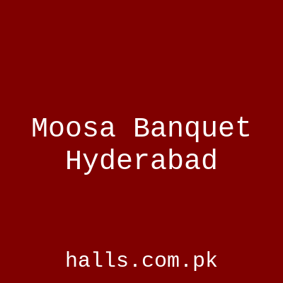 Moosa banquet Hyderabad