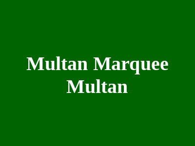 Multan Marquee Multan