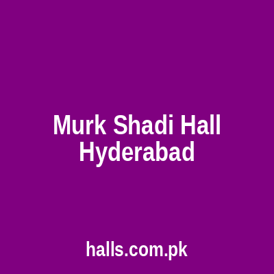 Murk shadi hall Hyderabad