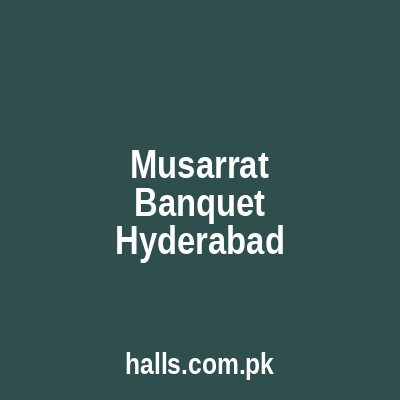 Musarrat Banquet Hyderabad