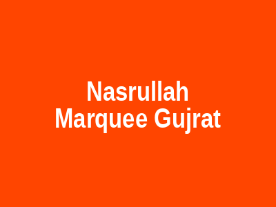Nasrullah Marquee Gujrat