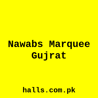 Nawab's Marquee Gujrat