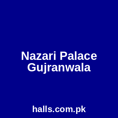 Nazari Palace Gujranwala