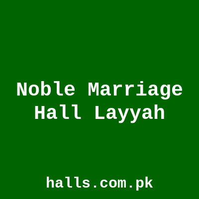 Noble Marriage Hall Layyah