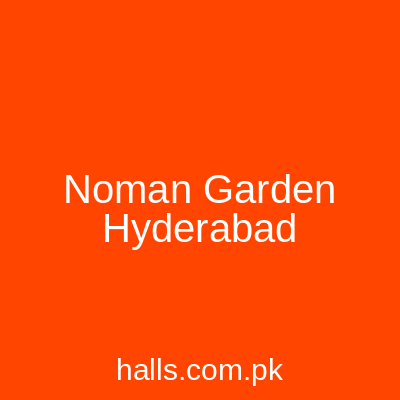 Noman Garden Hyderabad