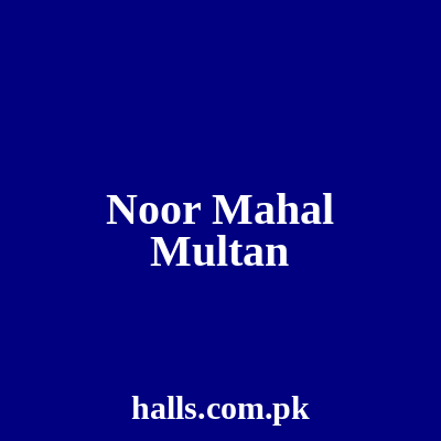 Noor Mahal Multan
