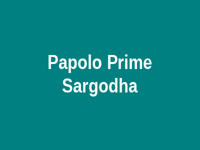 Papolo Prime Sargodha