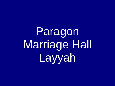 Paragon Marriage Hall Layyah