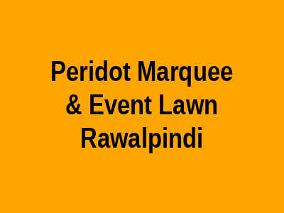 Peridot Marquee & Event Lawn Rawalpindi