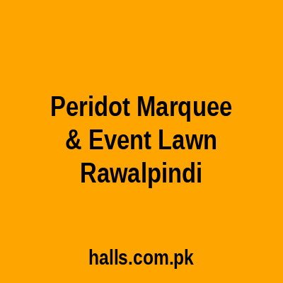 Peridot Marquee & Event Lawn Rawalpindi