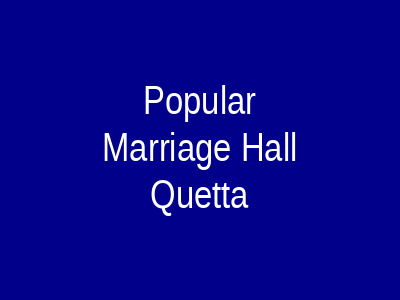 Popular marriage hall Quetta