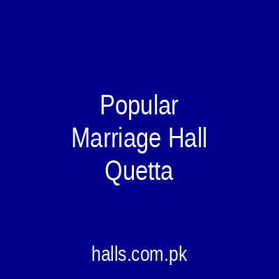 Popular marriage hall Quetta