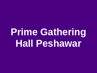 Prime Gathering Hall Peshawar