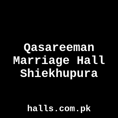 Qasar-e-Eman Marriage Hall Sheikhupura