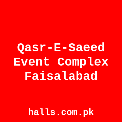 Qasr-e-Saeed event complex Faisalabad