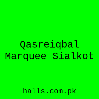 Qasr-e-Iqbal Marquee Sialkot
