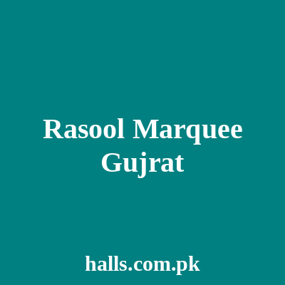 Rasool Marquee Gujrat