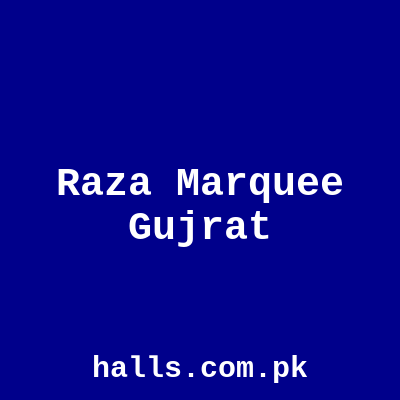 Raza Marquee Gujrat
