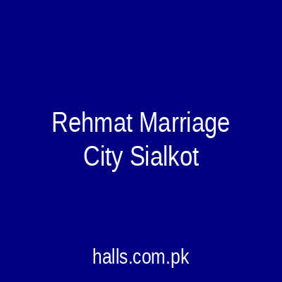 Rehmat Marriage City Sialkot