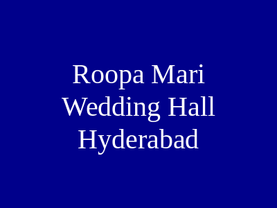 Roopa Mari wedding Hall