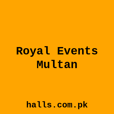 Royal Events Multan