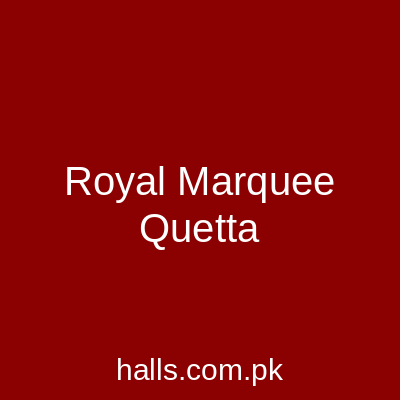 Royal Marquee Quetta