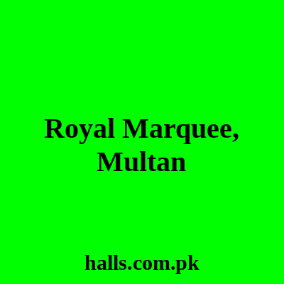 Royal Marquee, Multan