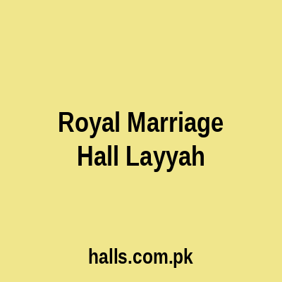 Royal Marriage Hall Layyah