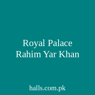 Royal Palace Rahim Yar Khan