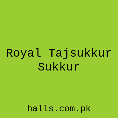 Royal Taj-Sukkur Sukkur