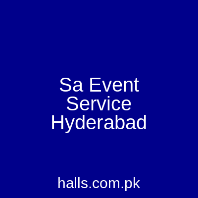 SA Event Service Hyderabad