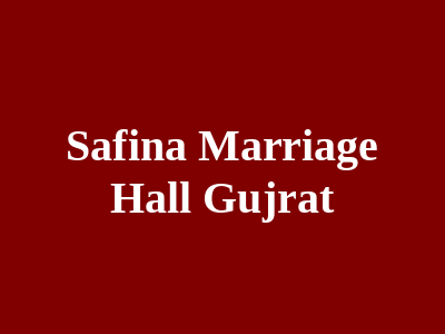 Safina Marriage Hall Gujrat