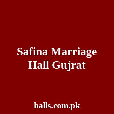 Safina Marriage Hall Gujrat